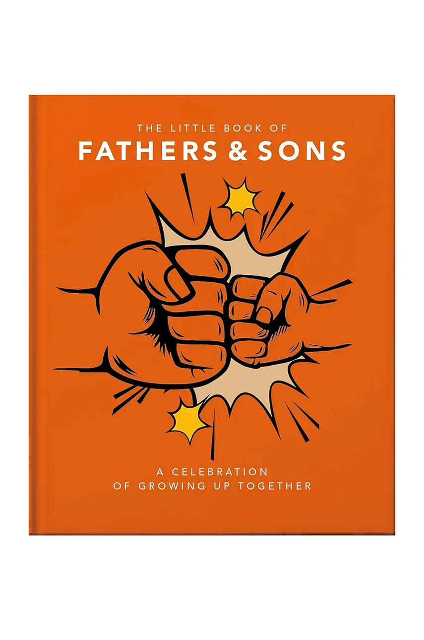 Βιβλίο home & lifestyle The Little Book of Fathers & Sons by Orange Hippo!, English