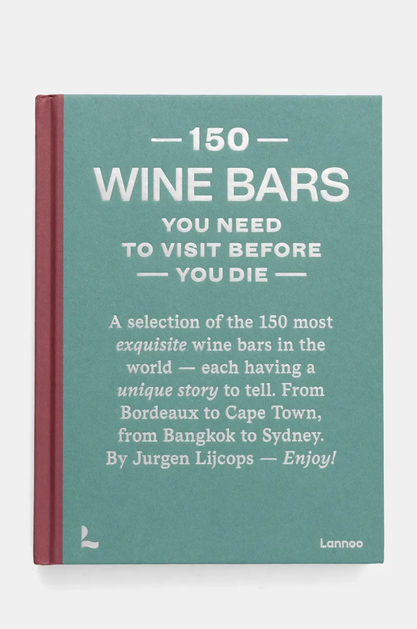 Βιβλίο home & lifestyle 150 Wine Bars You Need to Visit Before You Die, English χρώμα: τιρκουάζ