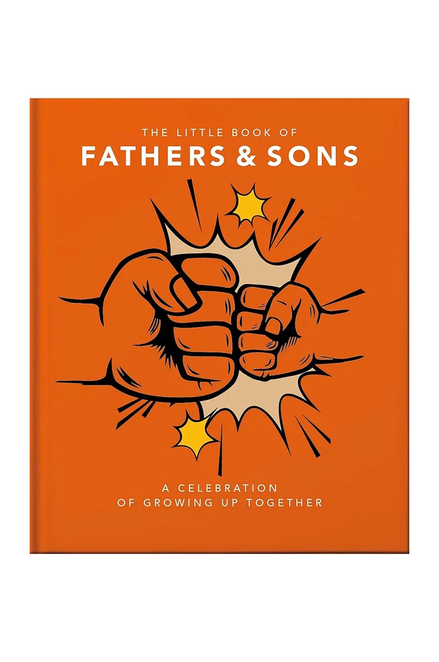 Βιβλίο home & lifestyle The Little Book of Fathers & Sons by Orange Hippo!, English