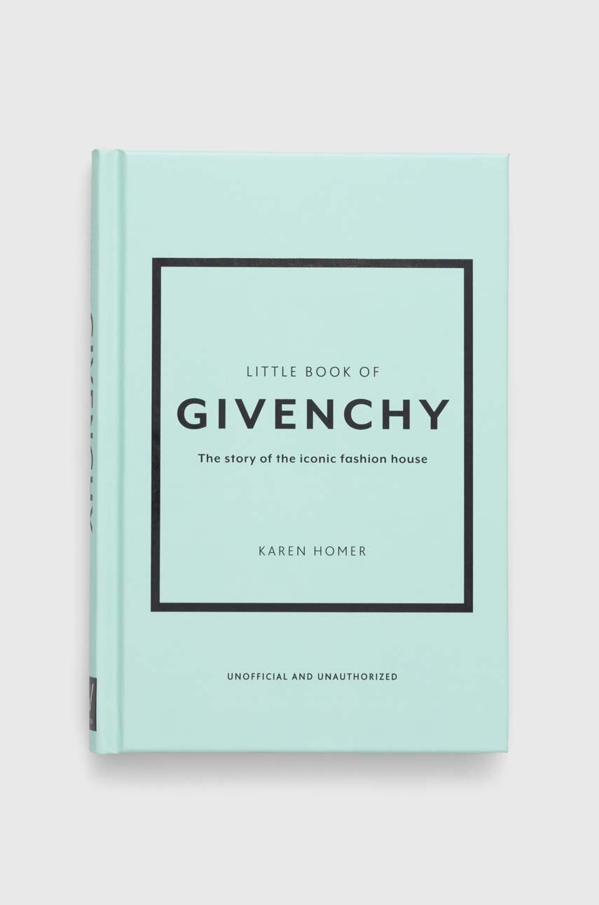 Βιβλίο Welbeck Publishing Group Little Book of Givenchy, Karen Homer