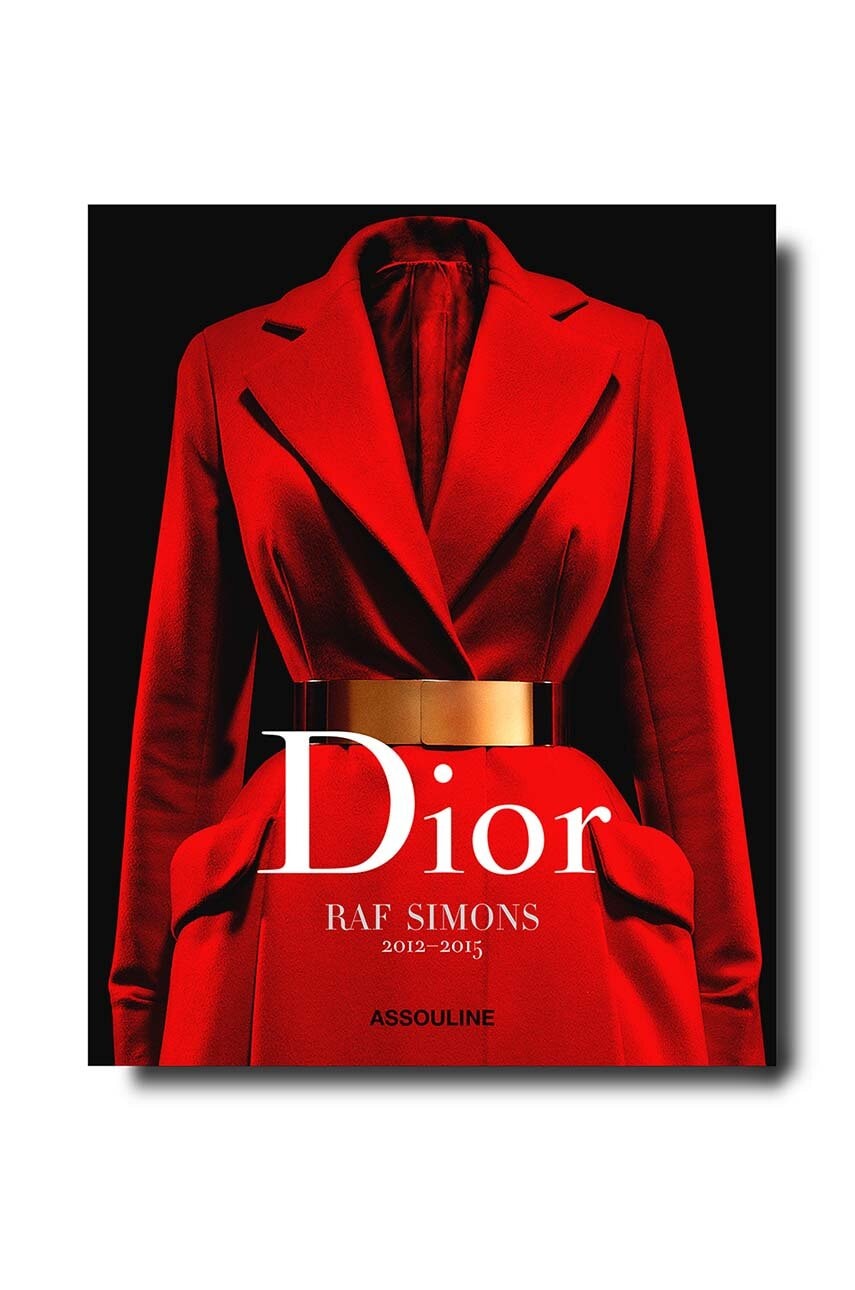 Βιβλίο Assouline Dior by Raf Simons byTim Blanks, English