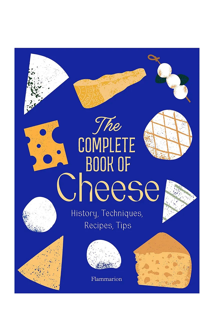 Βιβλίο home & lifestyle The Complete Book of Cheese by Anne-Laure Pham, English